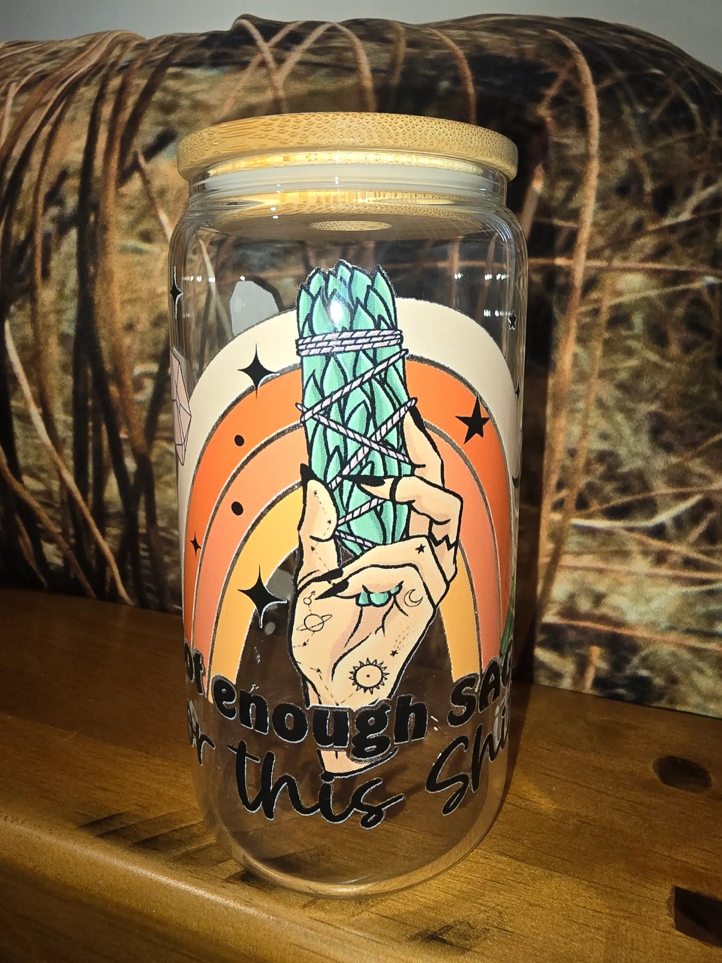 16oz clear glass can - Not enough sage for this shit